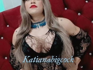 Katianabigcock