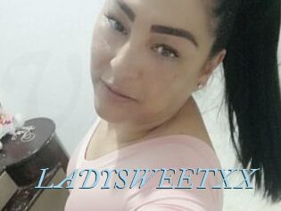 LADYSWEETXX