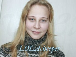 LOLAcheeper