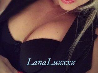 LanaLuxxxx