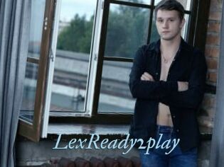 LexReady2play