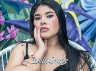 LolaGrase