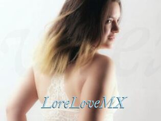 LoreLoveMX