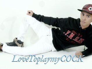 LoveToplaymyCOCK
