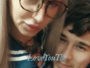 LoveYouToo