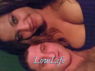 LowLife