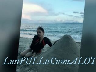 LustFULLtsCumsALOT