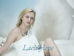 Laciskylove