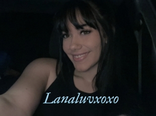 Lanaluvxoxo