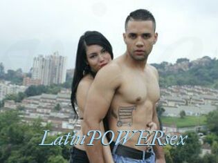 LatinPOWERsex