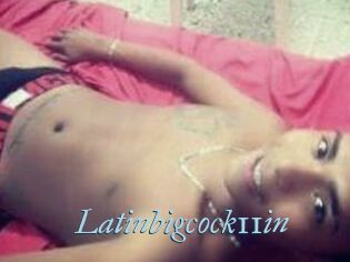 Latinbigcock11in