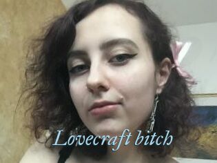 Lovecraft_bitch