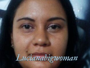 Lucianabigwoman