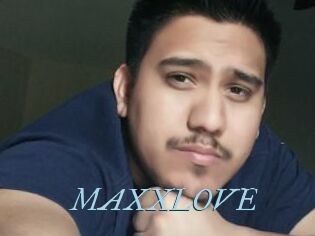 MAXXLOVE