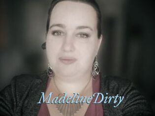 MadelineDirty