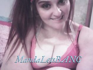 MandaLetsBANG