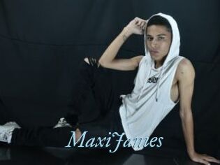MaxiJames