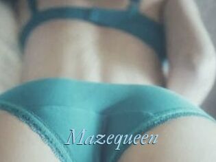 Mazequeen