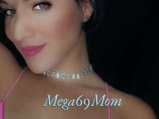 Mega69Mom