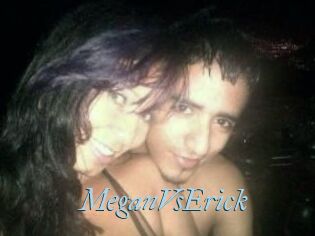 MeganVsErick
