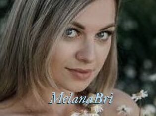 MelanaBri