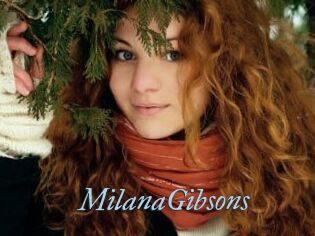 MilanaGibsons