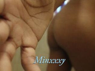 Minxxxy