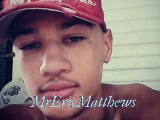 MrEricMatthews