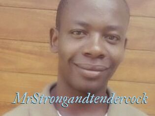 MrStrongandtendercock