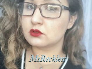 MsReckless