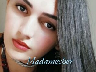 Madamecher