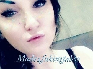 Made4fukingtaboo
