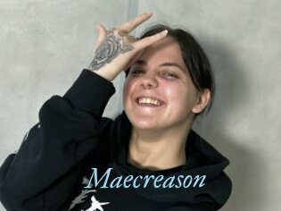 Maecreason