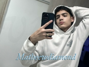 Matheewdiamond