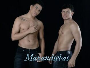 Maxandsebas