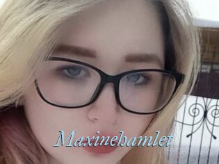 Maxinehamlet