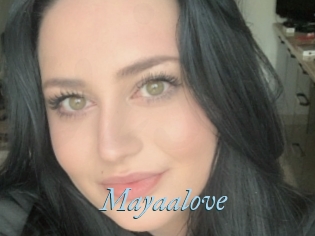 Mayaalove