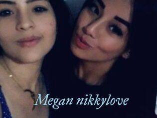 Megan_nikkylove