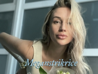 Meganstrikrice