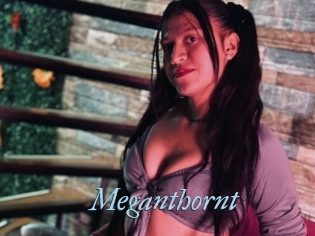 Meganthornt