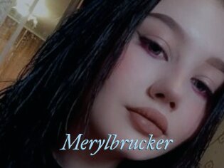 Merylbrucker