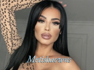 Metishaowns