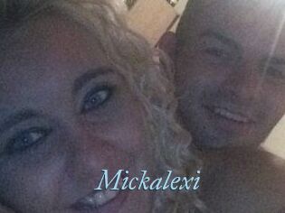 Mickalexi