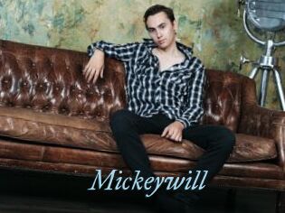 Mickeywill
