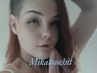 Mikatouchit