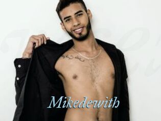Mikedewith