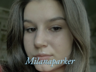 Milanaparker