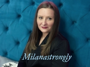 Milanastrongly