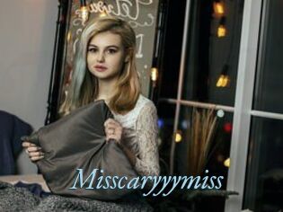 Misscaryyymiss