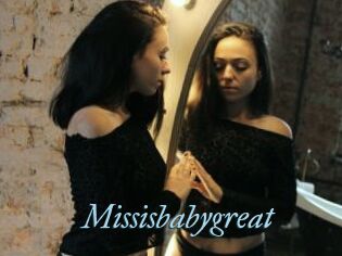 Missisbabygreat